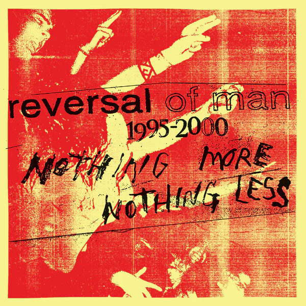 Reversal Of Man – Nothing More Nothing Less - 2x Cassette Boxset, 3xLP Vinyl